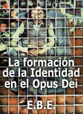 La formacin de la identidad del Opus Dei