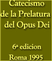 Catecismo de la Prelatura del Opus Dei, 1995